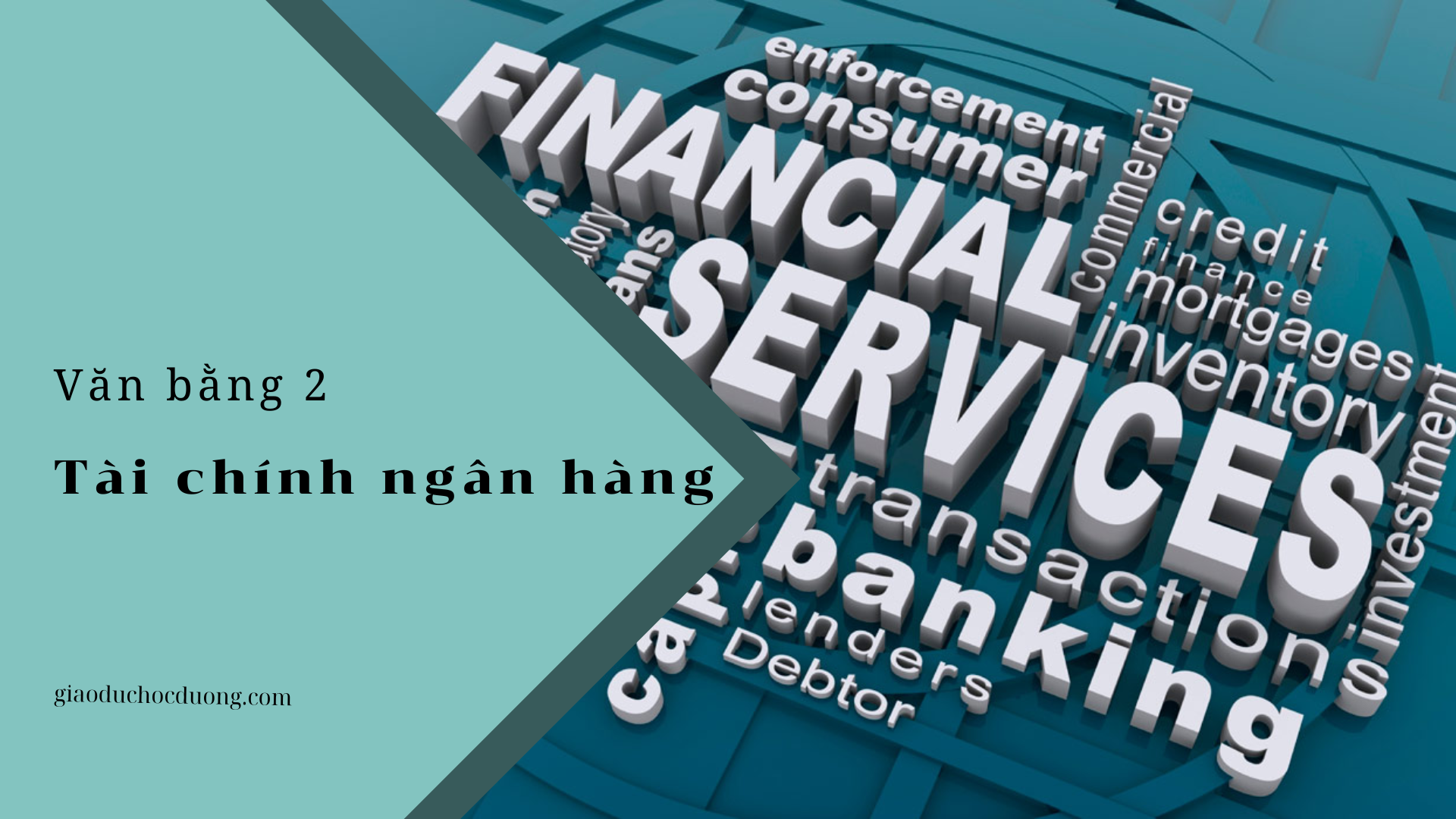 Văn bằng 2 ngành Tài chính ngân hàng – Bước đi củng cố tương lai